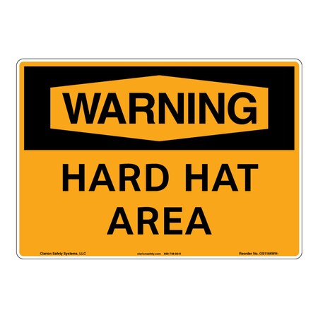 OSHA Compliant Warning/Hard Hat Area Safety Signs Indoor/Outdoor Plastic (BJ) 14 X 10